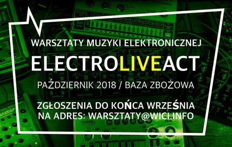 ELECTRO LIVE ACT. Warsztaty muzyki elektronicznej.